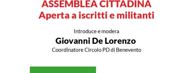 Benevento| Pd, sabato l’assemblea cittadina alla Biblioteca Provinciale