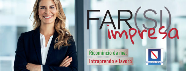 Benevento| Al Centro per l’Impiego la tappa regionale di “Far(Si)Impresa- Ricomincio da me”