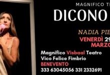 Benevento| Il Magnifico Visbaal Teatro presenta Nadia Perciabosco in “Dicono di lei”