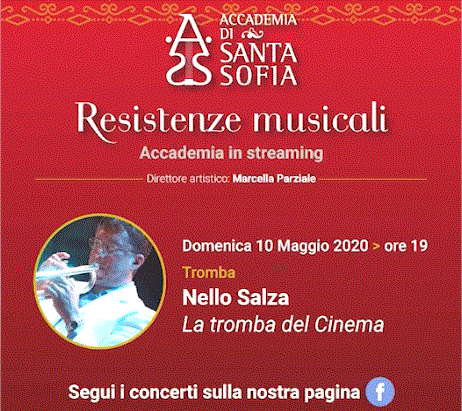 Benevento| Accademia Santa Sofia, domenica 10 maggio torna il concerto streaming di Nello Salza e “La Tromba del cinema”