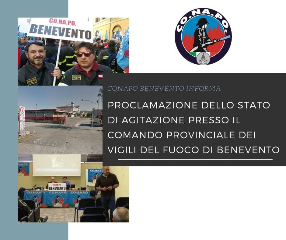 Il CoNaPo Sindacato Autonomo dei Vigili del Fuoco di Benevento ha proclamato lo stato di agitazione Provinciale