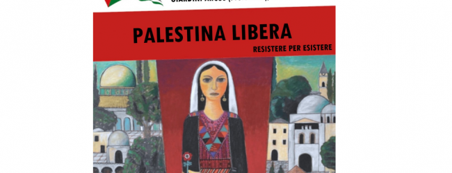 Potere al Popolo: presidio in solidarietà al popolo palestinese domenica 23 ore 17 ai giardini Arcos