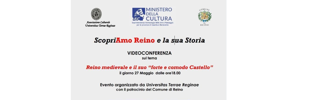 ‘ScoprIAMO Reino e la sua Storia’, videoconferenza con il Funzionario Archeologo Foresta, l’Architetto Friello e l’Archeologo D’Antuono