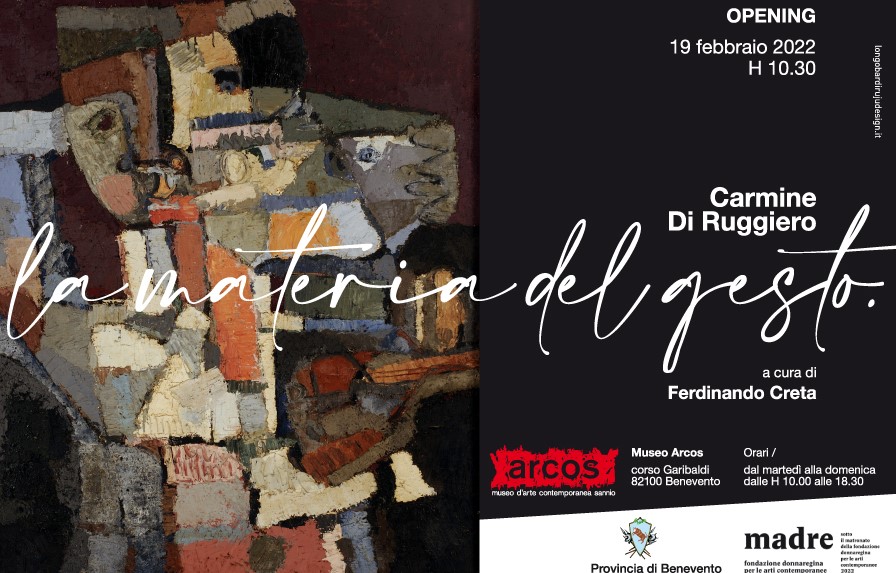 Benevento|Al Museo Arcos la mostra “La Materia del Gesto. Carmine Di Ruggiero”