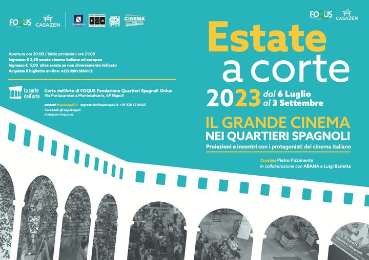 Napoli, dal 6 luglio al via “Estate a Corte” con il cinema italiano e internazionale