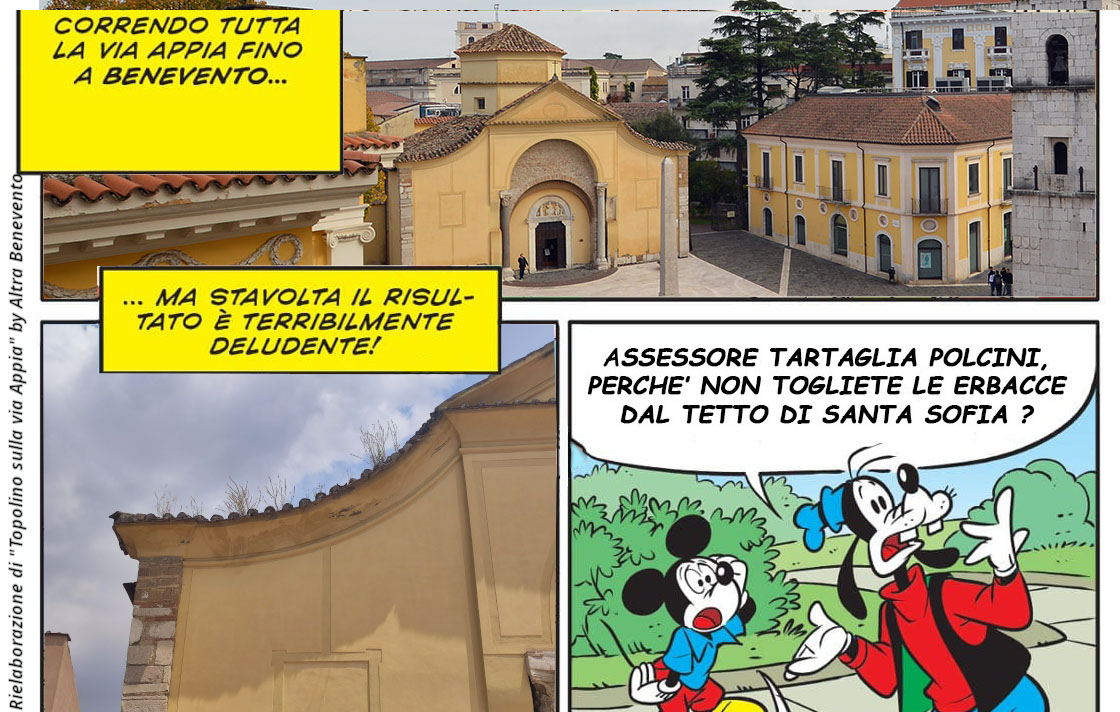 AltraBenevento: ”Pippo e Topolino all’assessora Polcini. Perché non togliete le erbacce dalla chiesa di Santa Sofia, patrimonio Unesco?”