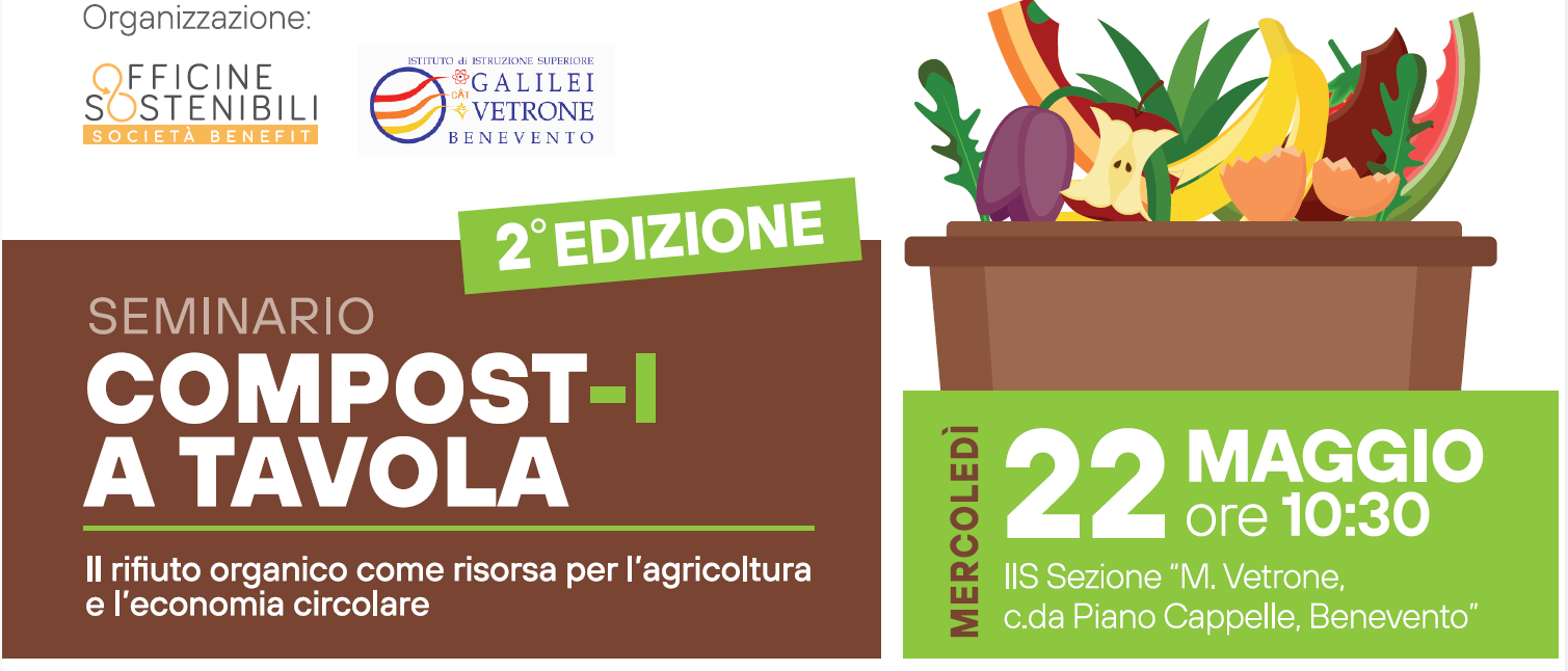 Officine Sostenibili e l’IIS Galileo Vetrone di Benevento presentano il seminario “Compost-i a tavola”