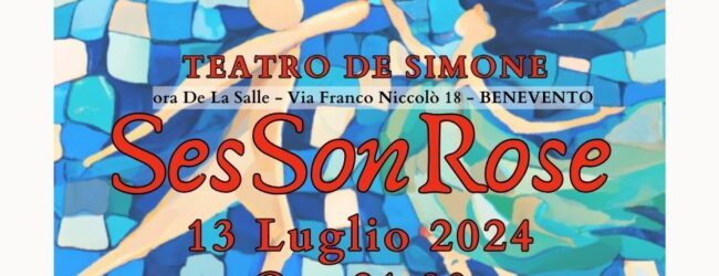 “SesSonRose…l’amore è nell’aria” in scena il 13 luglio al Teatro De Simone