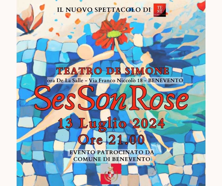 “SesSonRose…l’amore è nell’aria” in scena il 13 luglio al Teatro De Simone