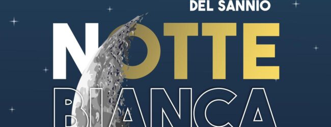 San Giorgio del Sannio è pronta per la Notte Bianca