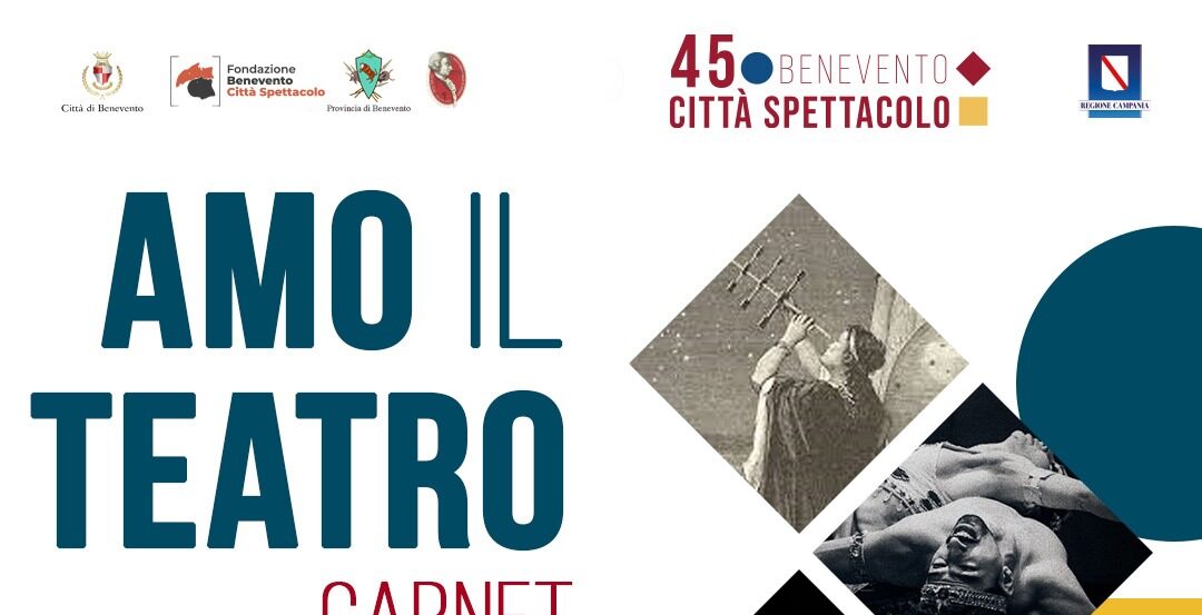 “Benevento Città Spettacolo”, da domani ok alla prevendita dei biglietti sezione Teatro