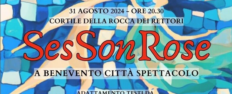 Con “SesSonRose”, TeSt-TeatroStage si esibisce a Benevento Città Spettacolo