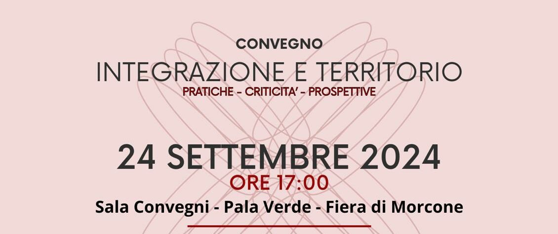 “Integrazione e Territorio”: martedì 24 settembre il convegno a Morcone