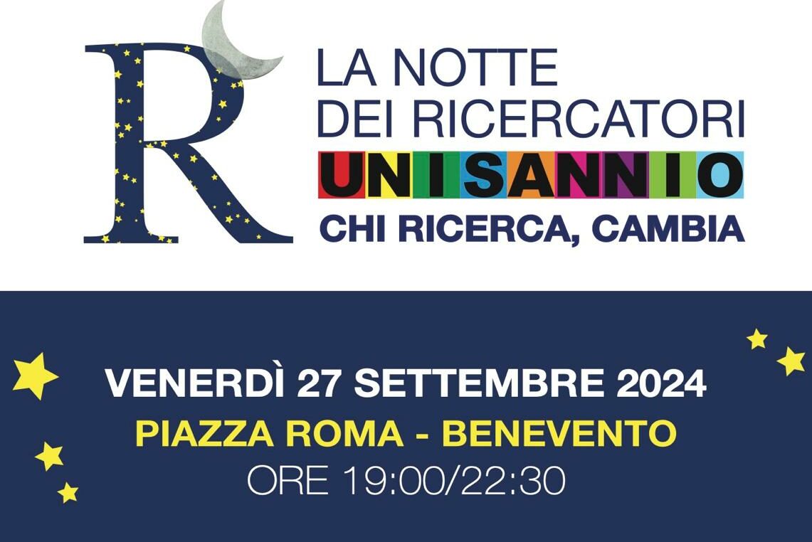 Benevento: la Notte Europea dei Ricercatori torna il 27 settembre con attività e laboratori per tutti