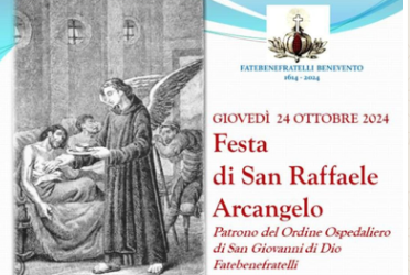 Giovedì 24 Ottobre 2024 la Festa di San Raffaele Arcangelo