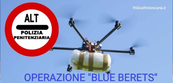 Operazione Antidroga Polizia Penitenziaria Benevento “Blue Berets”,un colpo decisivo contro il traffico di sostanze stupefacenti