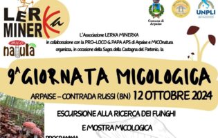 Ad Arpaise l’associazione Lerka Minerka organizza la 9^ Giornata Micologica con escursione