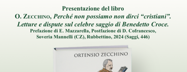 ”Perché non possiamo non dirci “cristiani”, si presenta il libro di Ortensio Zecchino