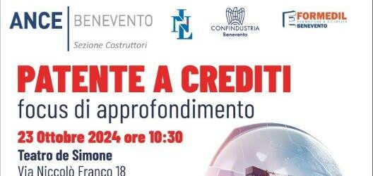 ANCE Benevento, il 23 Ottobre il focus ”Patente a Crediti”