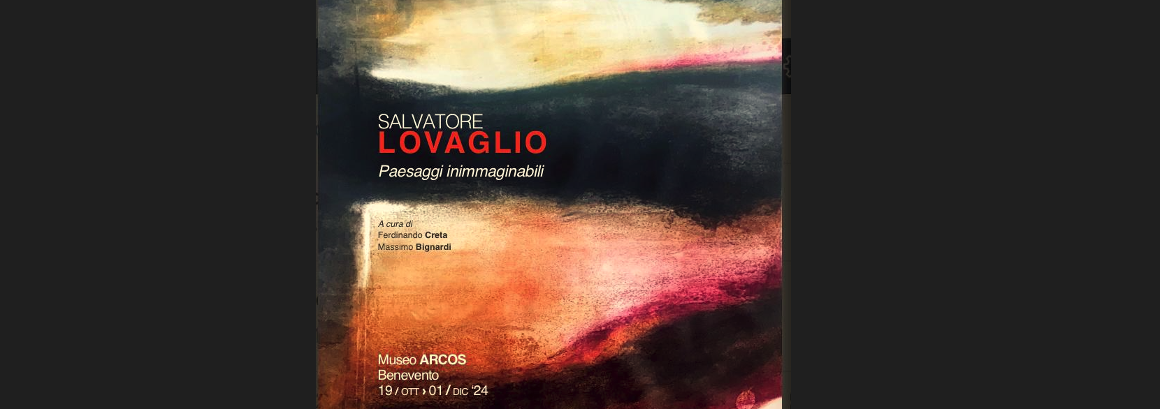 Al Museo Arcos la mostra di Salvatore Lovaglio ”Paesaggi Inimmaginabili”