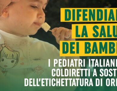 Coldiretti e Pediatri insieme per obbligo indicazione geografica alimenti per bambini