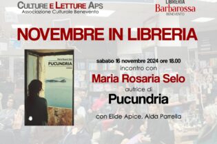 Maria Rosaria Selo ospite di ‘Culture e Letture’. Sabato 16 novembre presenta ‘Pucundria’