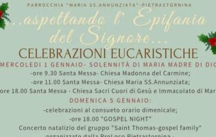 Aspettando l’Epifania del Signore la Parrocchia Maria Santissima Annunziata di Pietrastornina ha programmato le Celebrazioni Eucaristiche