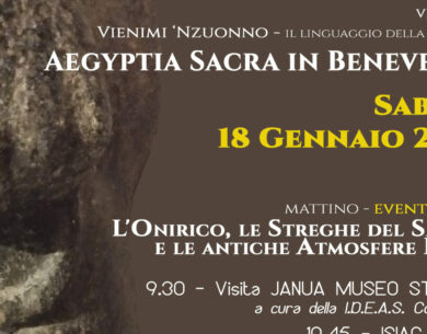 Sabato 18 Gennaio l’evento ”Aegyptia Sacra in Benevento”